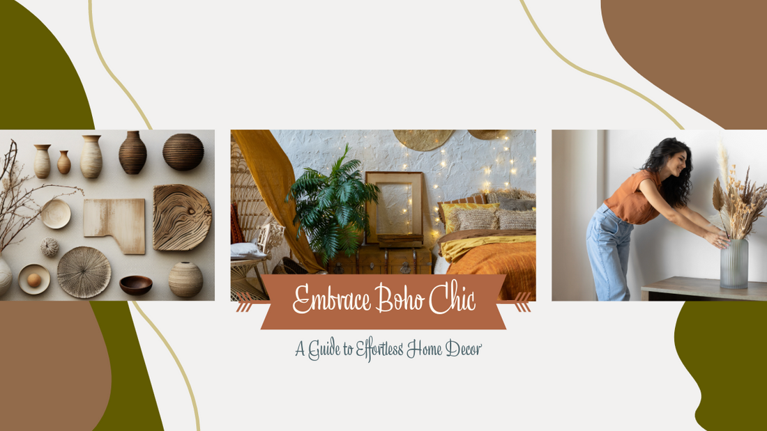 Embrace Boho Chic: A Guide to Effortless Home Décor