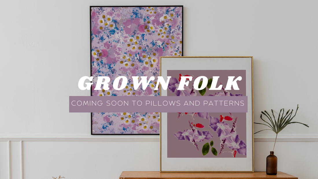 Coming Soon !!! Grown Folk Collection