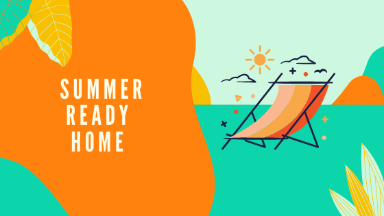 Hello  June-Prepping you home for summer
