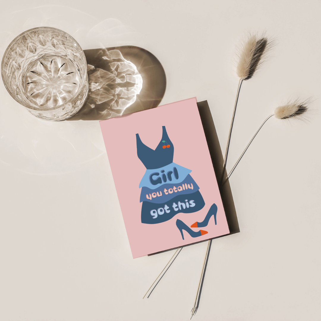 Empowering "Girl, You Totally Got This" Greeting Card – Motivational Stationery for Women