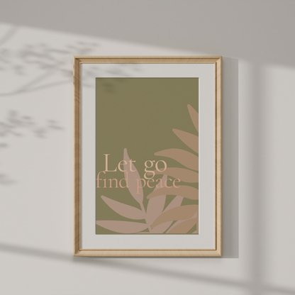 Let Go · Find Peace — Botanical Wall Art Print