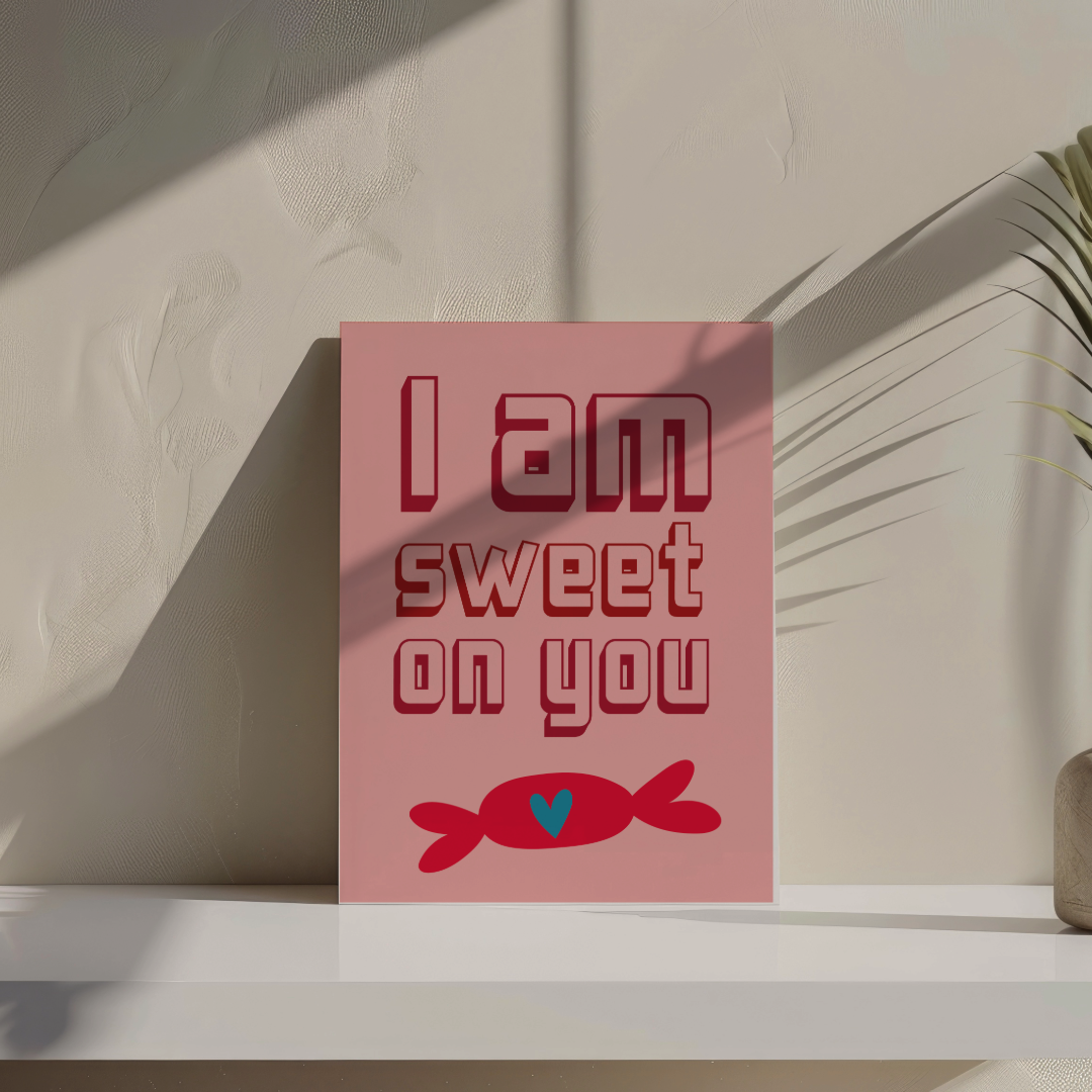 I Am Sweet on You Greeting Card – Cute Valentine’s Day Card for Your Special Someone